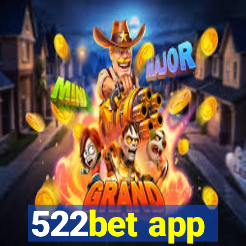 522bet app